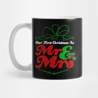 Cute First Christmas As Mr. & Mrs. Newlyweds Mug